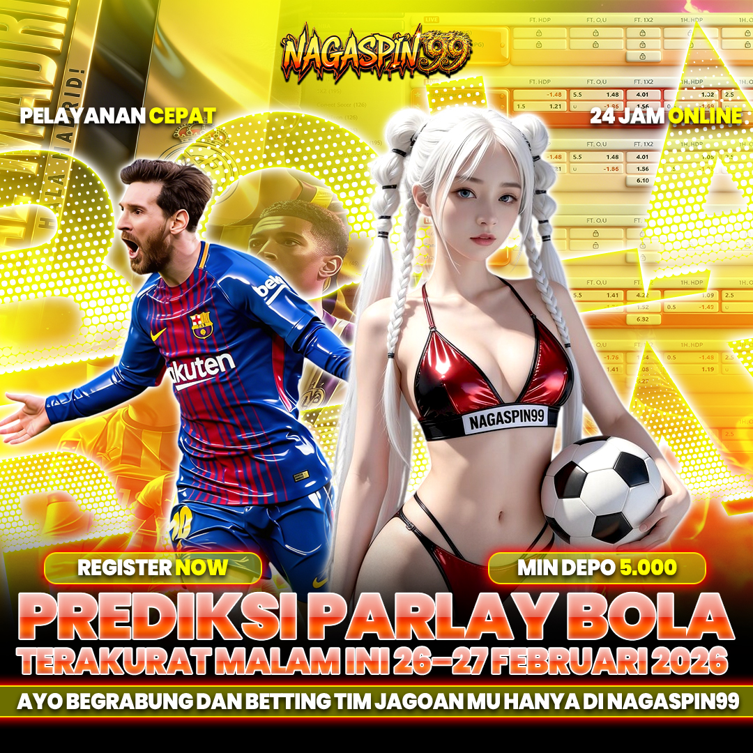 Prediksi Parlay Bola Terakurat Malam Ini 26–27 Februari 2026