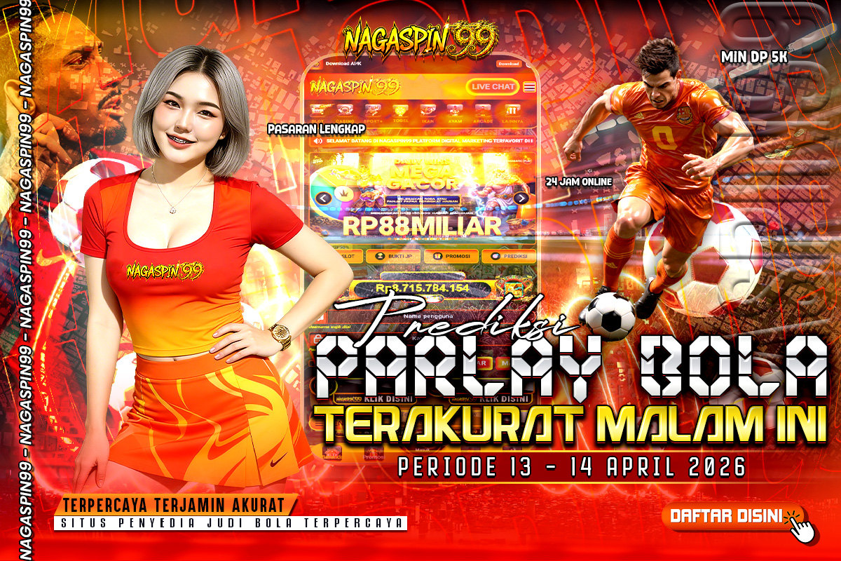 Prediksi Parlay Bola Terakurat Malam Ini 13–14 April 2026